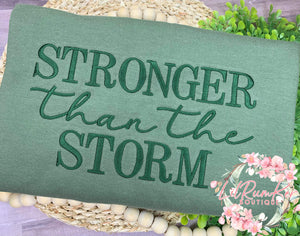 Stronger than the Storm (green)Sweatshirt