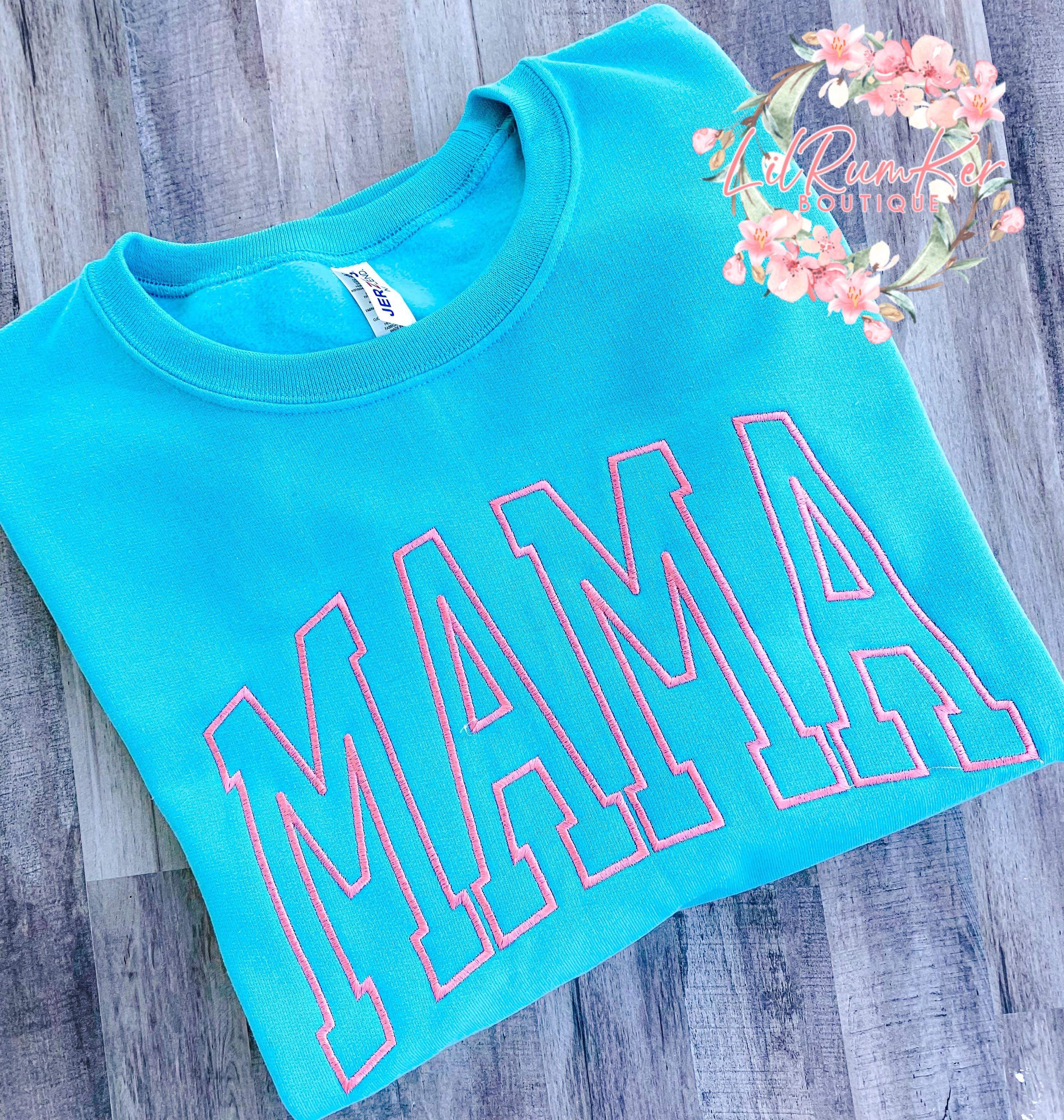 Pink on Aqua Mama Sweatshirt